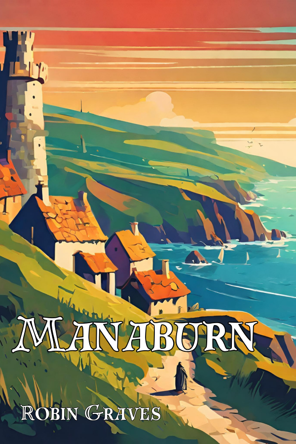 Manaburn by Robin Graves